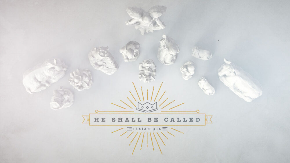 He Shall Be Called