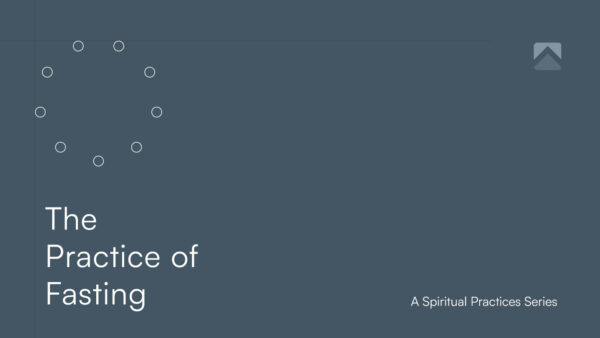 The Practice of Fasting: Pursuing Rest Image